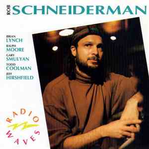 Rob Schneiderman - Radio Waves
