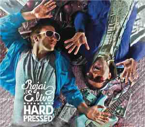 Rojai & E. Live - Hard Pressed