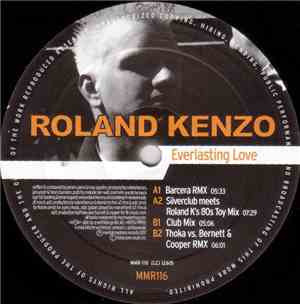 Roland Kenzo - Everlasting Love