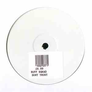 Ruff Sqwad - Don't Trust E.P