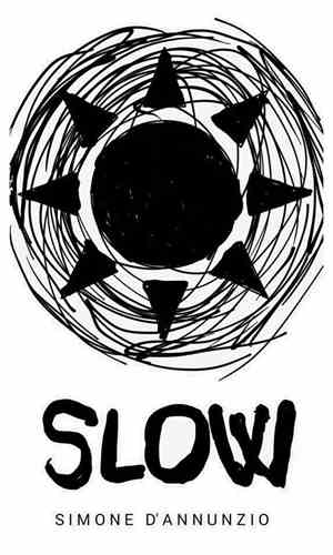 Simone D'Annunzio - S L O W