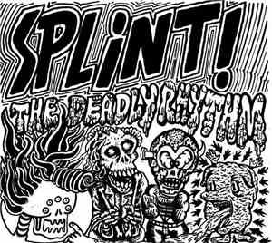 Splint ! - The Deadly Rythm