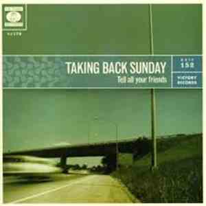 Taking Back Sunday - Tell All Your Friends