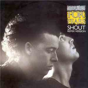 Tears For Fears - Shout (Remix Version)