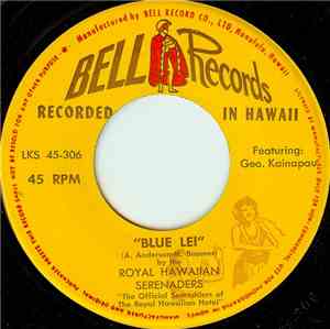 The Royal Hawaiian Serenaders - Blue Lei
