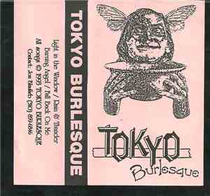 Tokyo Burlesque - Tokyo Burlesque