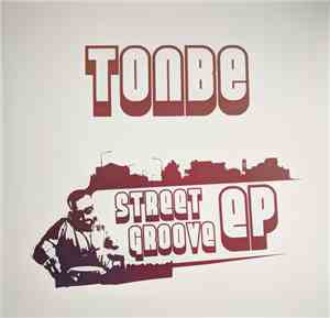 Tonbe - Street Groove EP