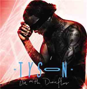 Tyson  - Die On The Dancefloor