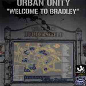 Urban Unity - Welcome To Bradley