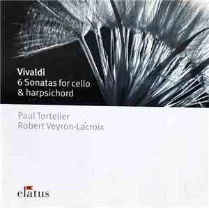 Vivaldi, Paul Tortelier, Robert Veyron-Lacroix - Sonatas For Cello & Harpsi ...