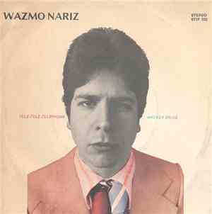 Wazmo Nariz - Tele-Tele-Telephone / Wacker Drive
