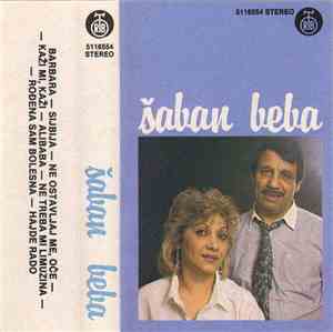 Šaban, Beba - Šaban Beba