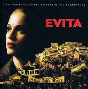 Andrew Lloyd Webber And Tim Rice - Evita (The Complete Motion Picture Music Soundtrack)