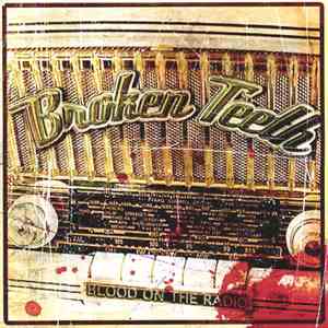 Broken Teeth - Blood On The Radio::Live