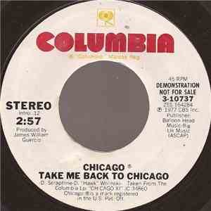 Chicago  - Take Me Back To Chicago