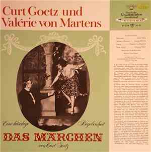 Curt Goetz, Valérie von Martens - Das Märchen