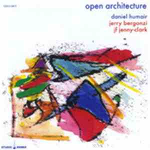 Daniel Humair, Jerry Bergonzi, J.-F. Jenny-Clark - Open Architecture