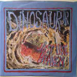 Dinosaur Jr. - Just Like Heaven