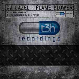 DJ Cazel - Flame Blower