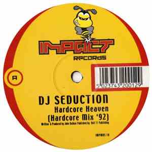 DJ Seduction - Hardcore Heaven / You And Me