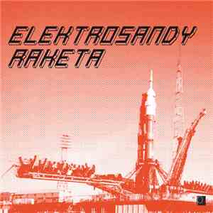 Elektrosandy - Raketa
