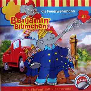 Elfie Donnelly - Benjamin Blümchen Als Feuerwehrmann