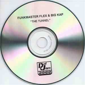 Funkmaster Flex & Big Kap - The Tunnel
