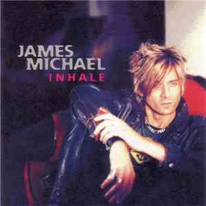 James Michael - Inhale