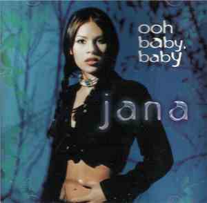 Jana - Ooh Baby, Baby