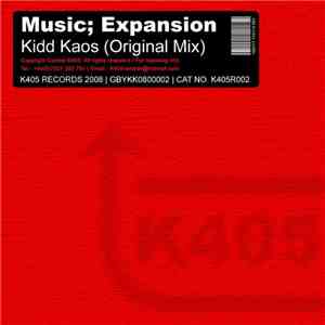 Kidd Kaos - Music; Expansion (Original Mix)