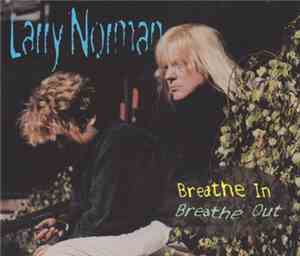 Larry Norman And Beam  - Breathe In, Breathe Out