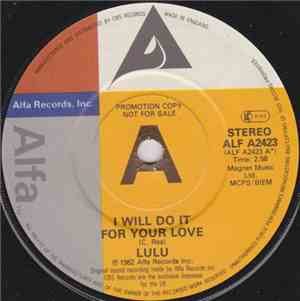 Lulu - I Will Do It For Your Love