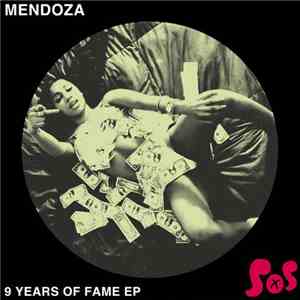 Mendoza  - 9 Years Of Fame EP
