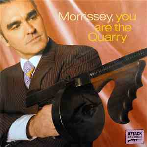 Morrissey - You Are The Quarry