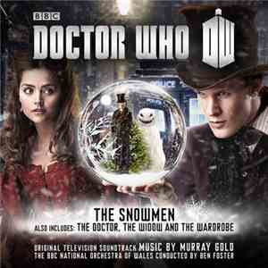 Murray Gold, The BBC National Orchestra Of Wales Conducted By Ben Foster - Doctor Who - The Snowmen/The Doctor, The Widow And The Wardrobe