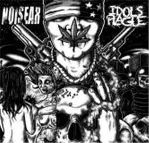 Noisear / Idols Plague - Noisear / Idols Plague