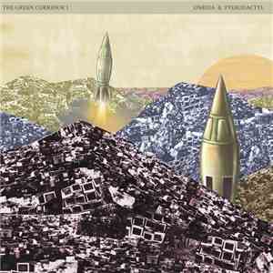 Oneida / Pterodactyl  - The Green Corridor I