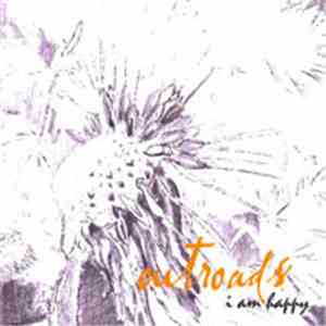 Outroads - I Am Happy
