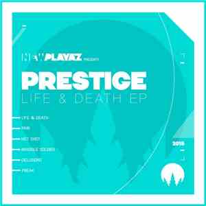 Prestige  - Life & Death EP