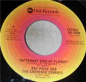 Ray Price & The Cherokee Cowboys - Different Kind Of Flower