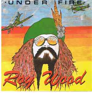 Roy Wood - Under Fire