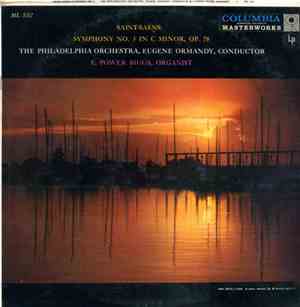 Saint-Saëns - The Philadelphia Orchestra, Eugene Ormandy, E. Power Biggs -  ...