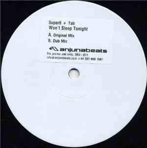 Super8 + Tab - Won't Sleep Tonight
