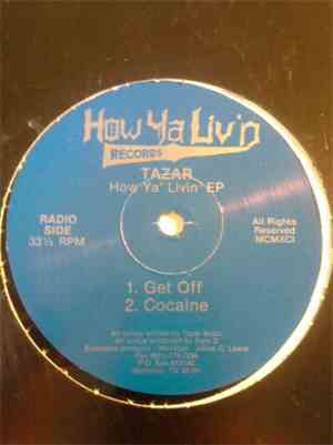 Tazar  - How Ya Livin'