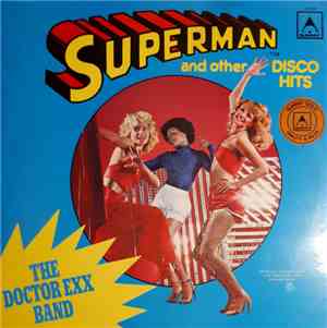 The Doctor Exx Band - Superman And Other Disco Hits