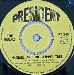 The Equals - Michael And The Slipper Tree / Honey Gum