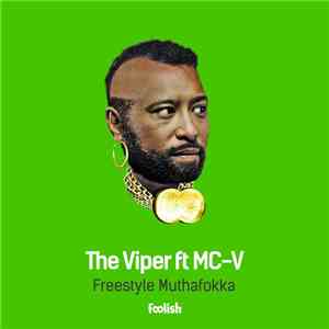The Viper ft MC-V - Freestyle Muthafokka