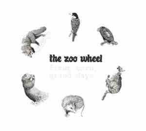 The Zoo Wheel - First Born, Grand Days