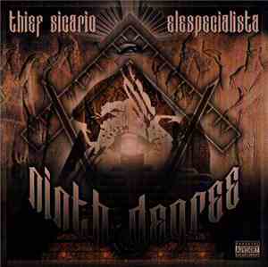 Thief Sicario & Elespecialista are Ninth Degree - Ninth Degree