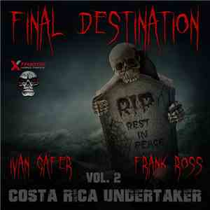 Various - Final Destination Costa Rica Undertaker Vol. 2